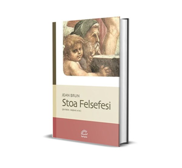 STOA FELSEFESİ / JEAN BRUN